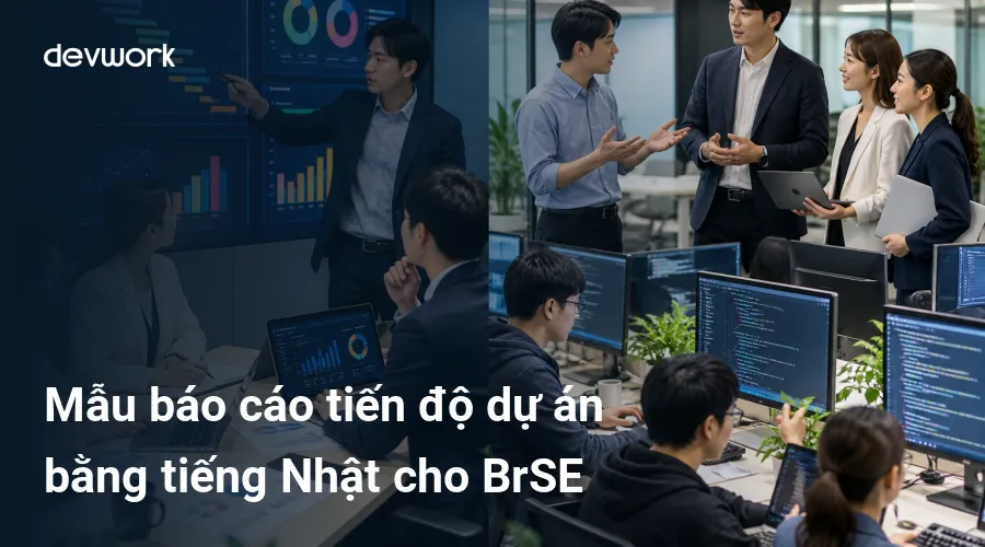 mau-bao-cao-tien-do-du-an-bang-tieng-nhat-cho-brse