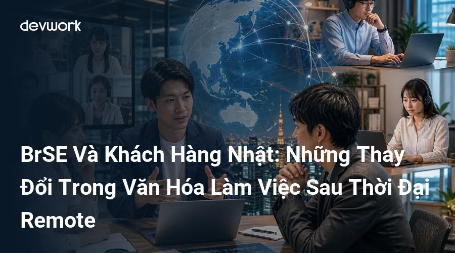 brse-va-khach-hang-nhat-nhung-thay-doi-trong-van-hoa-lam-viec-sau-thoi-dai-remote-s7ktO