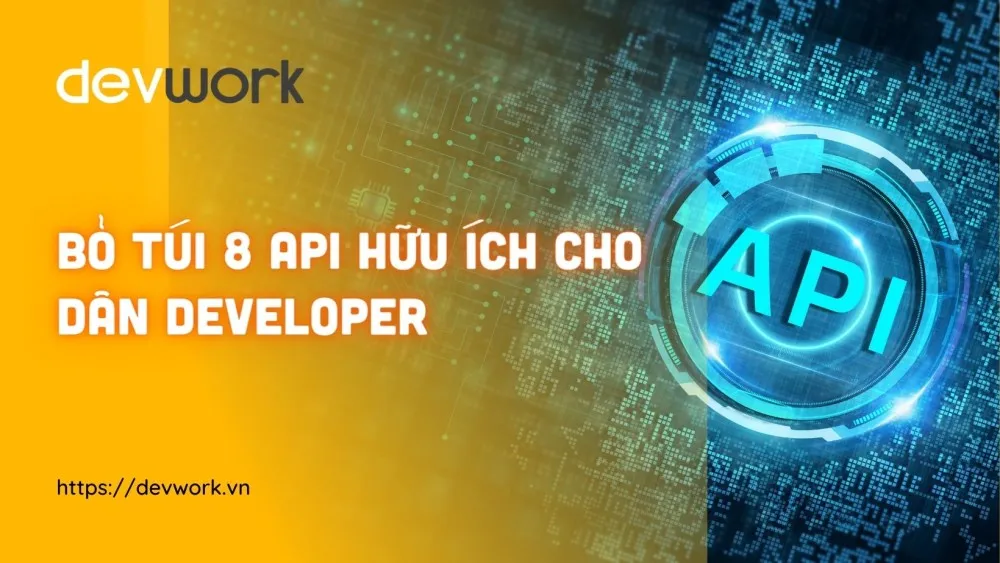 bo-tui-8-api-huu-ich-cho-dan-developer