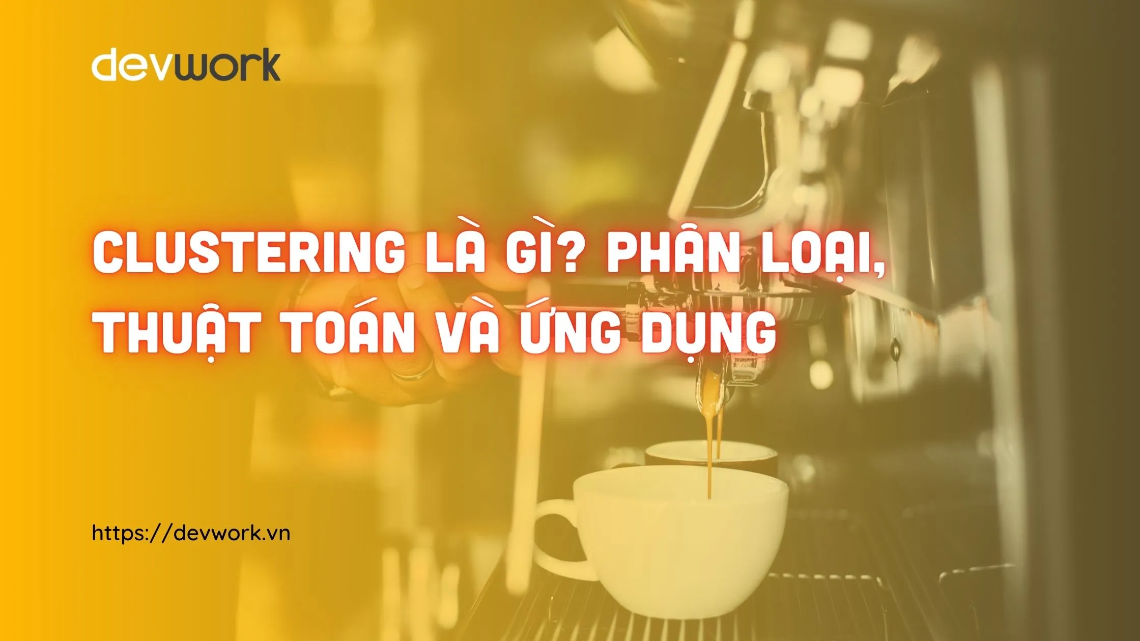 clustering-la-gi