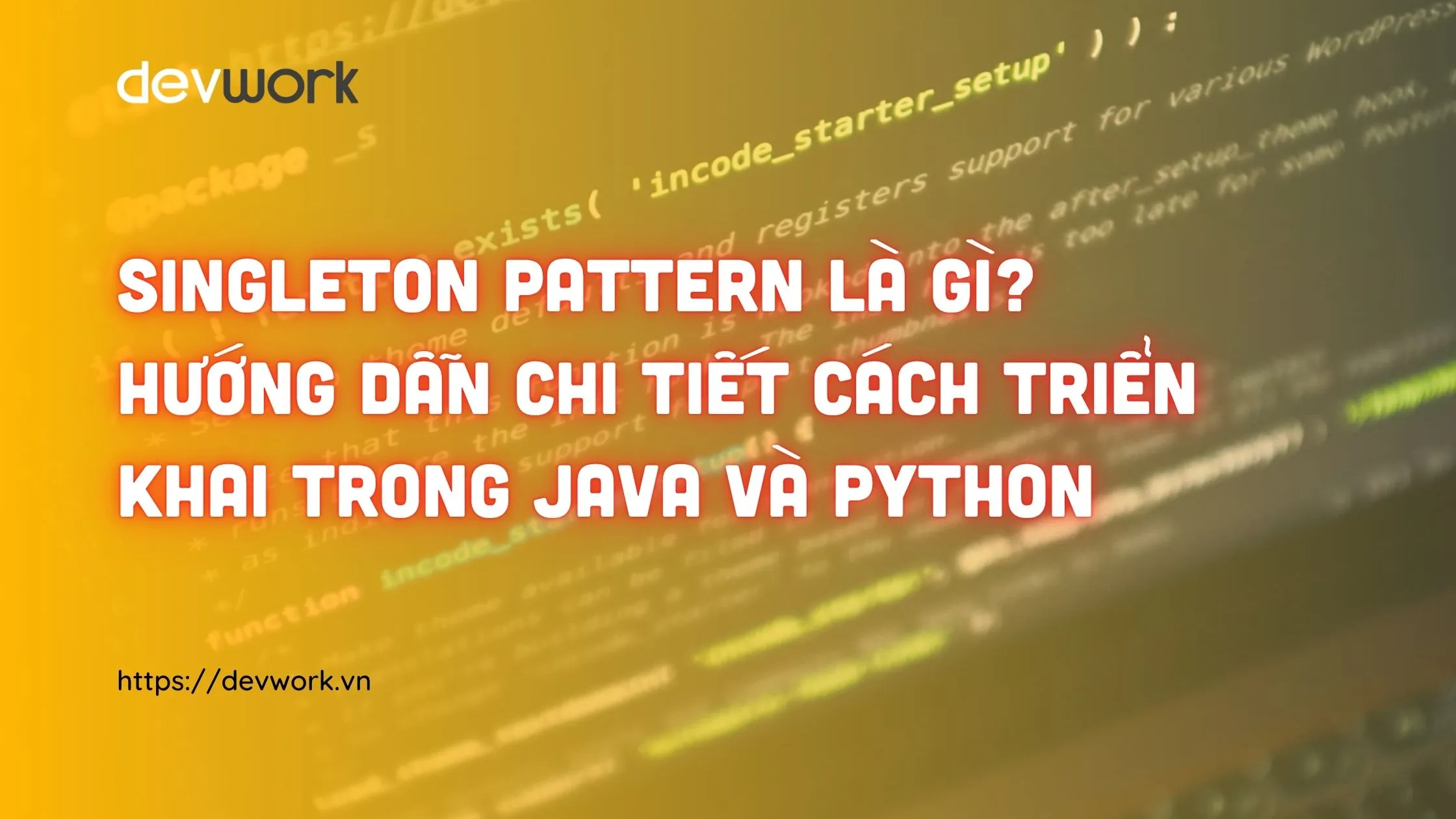 singleton-pattern-la-gi