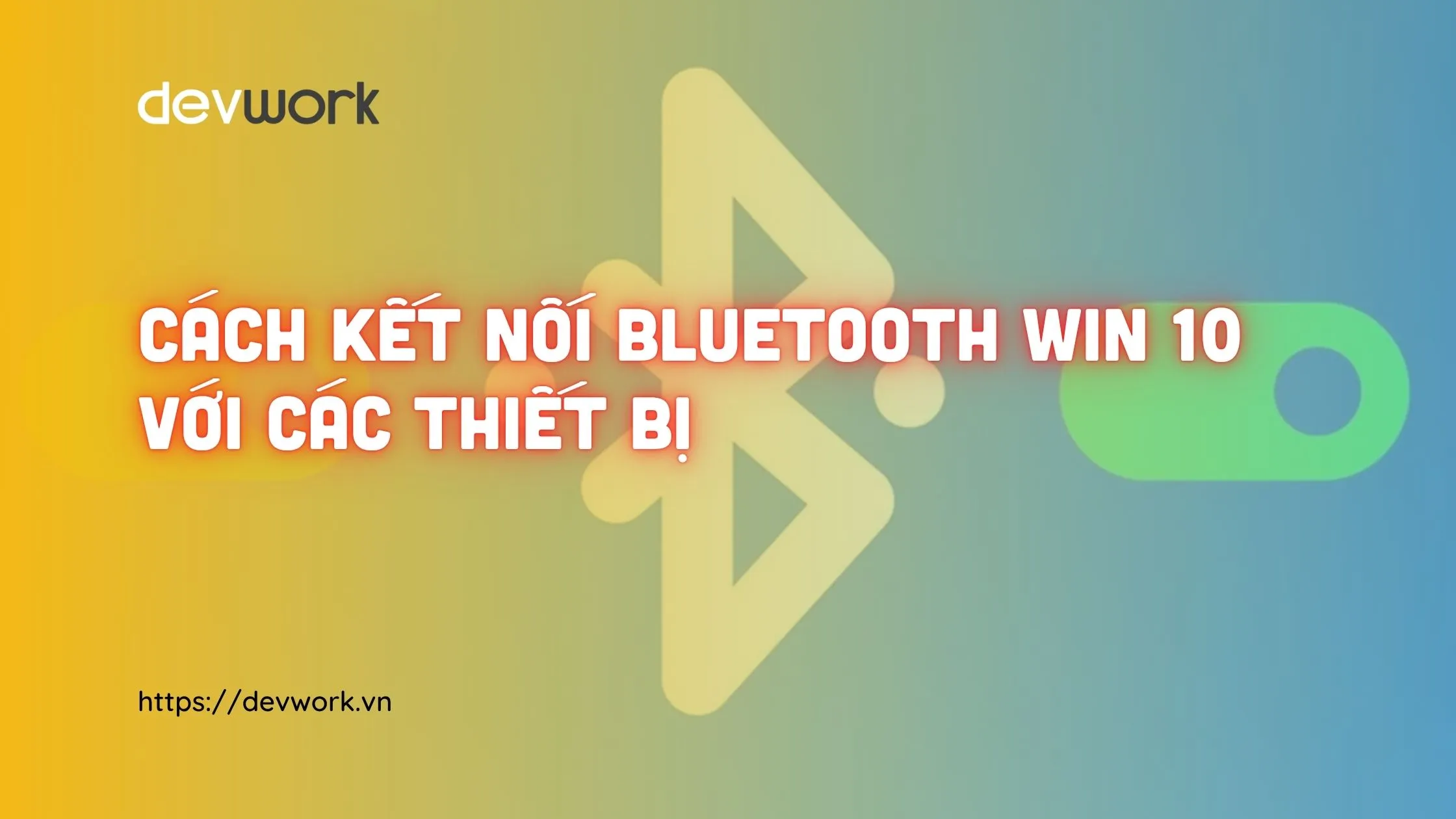 ket-noi-bluetooth-win-10